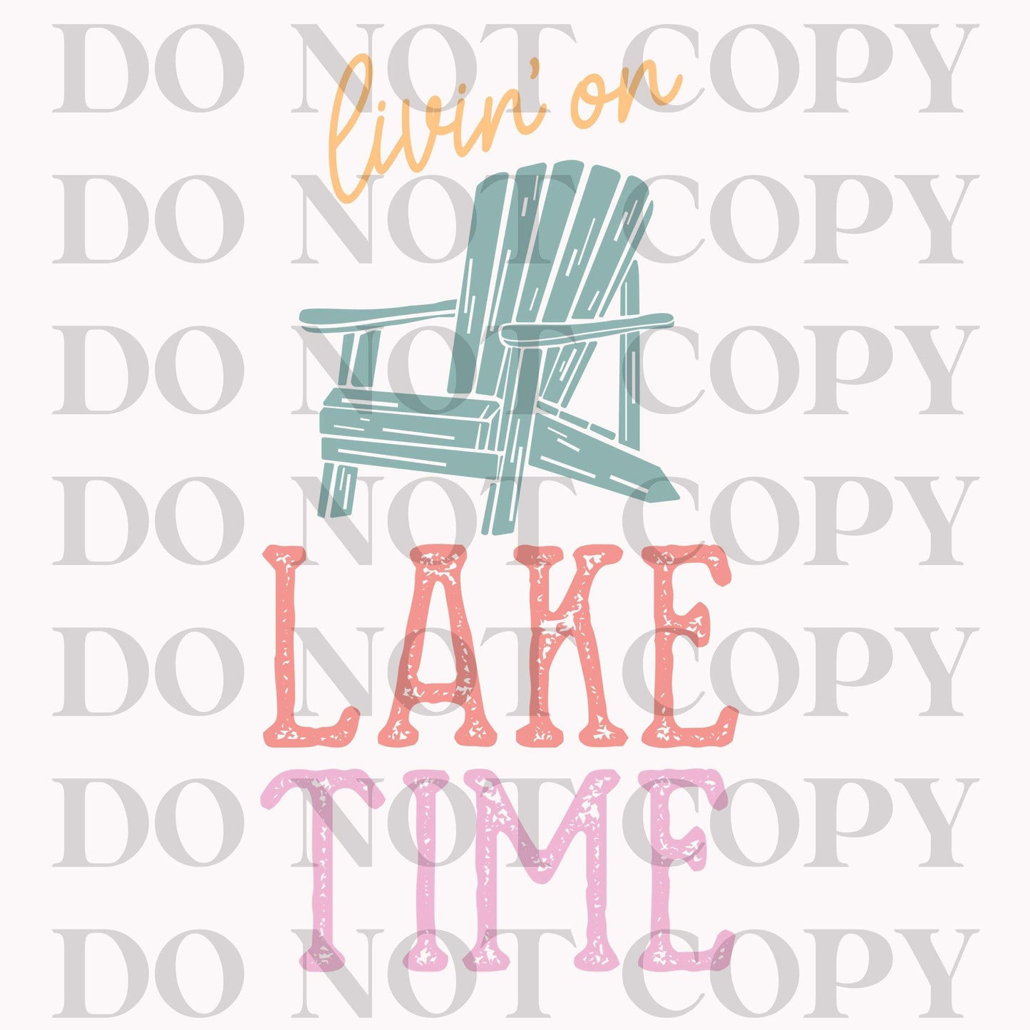 Livin' On Lake Time