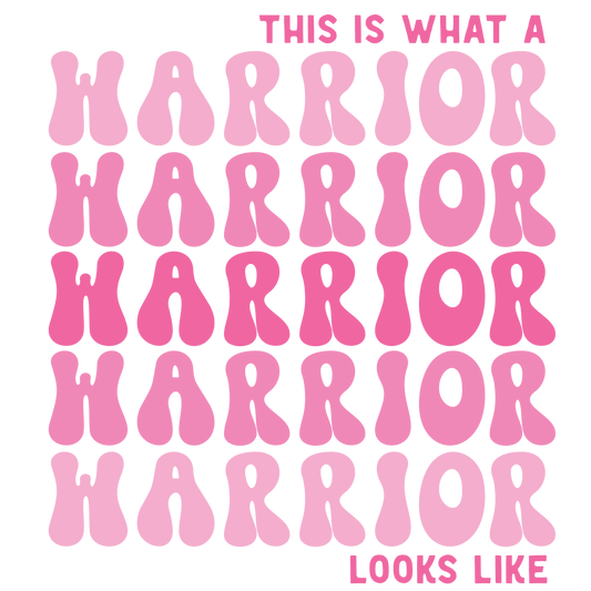 This Is What A Warrior Looks Like