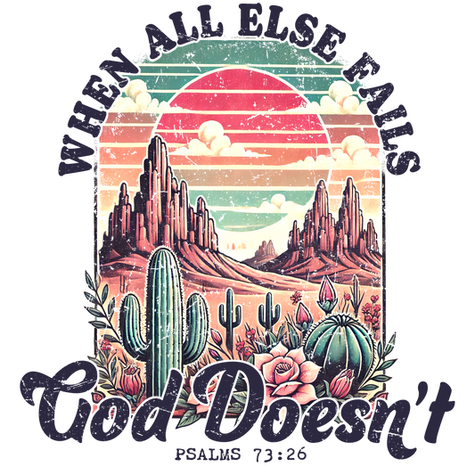 When all else fails God doesn't