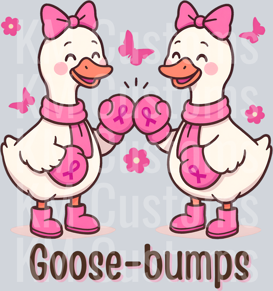 Goose bumps - Breast Cancer DTF Transfer