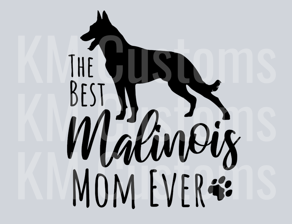 Best Malinois Mom DTF Transfer