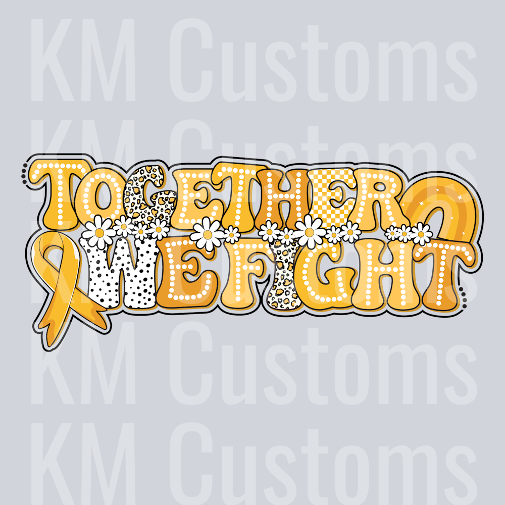 Together We Fight DTF Transfer