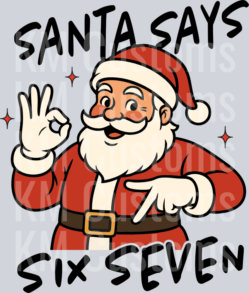 Santa Says Six Seven DTF Transfer