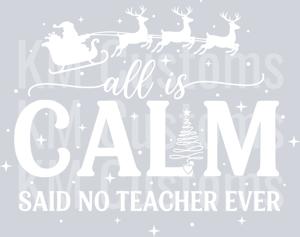All Is Calm - Teacher