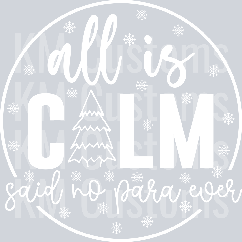 All Is Calm - Para