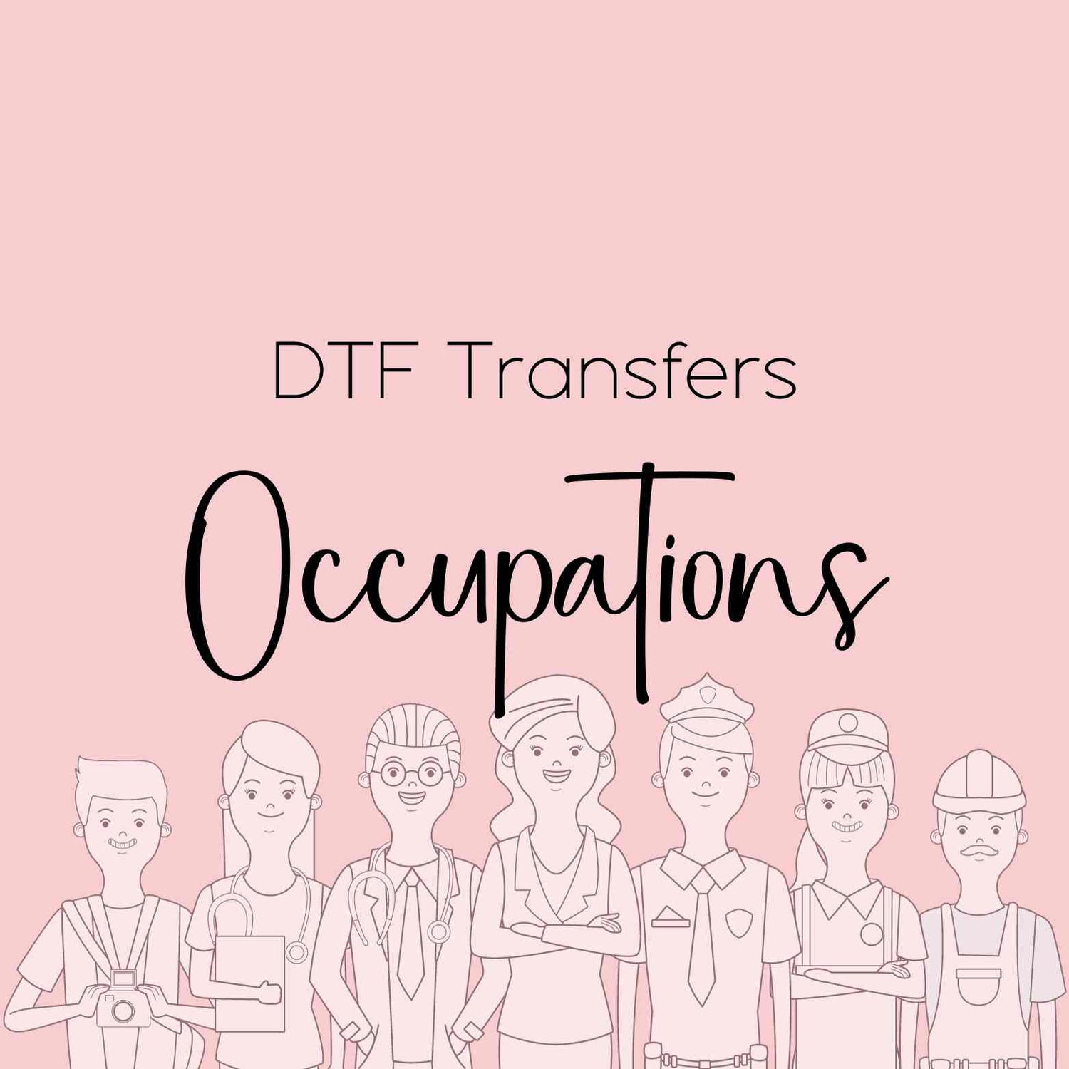 Occupations DTF Transfers