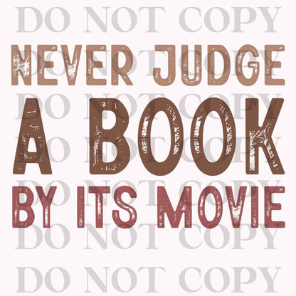 Never Judge A Book By Its Movie