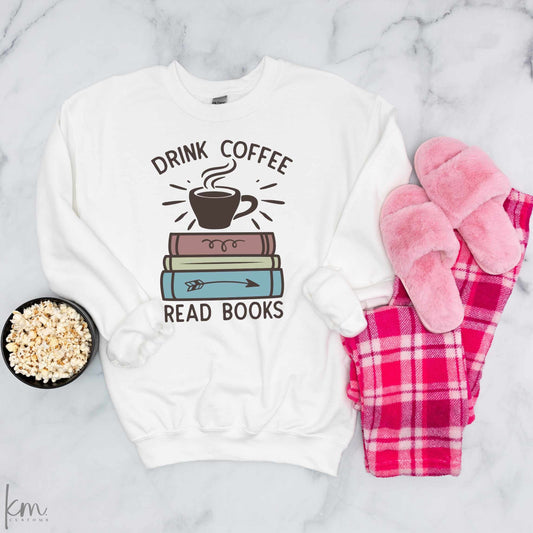 Drink Coffee Read Books