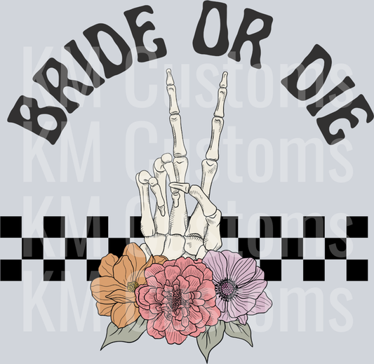 Bride Or Die Checker