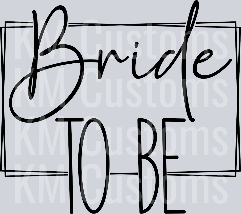 Bride To Be