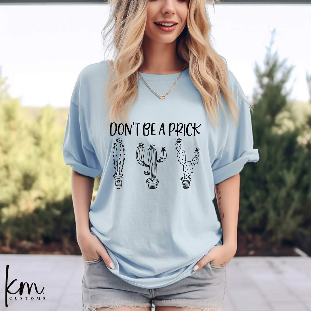 Don't Be A Prick