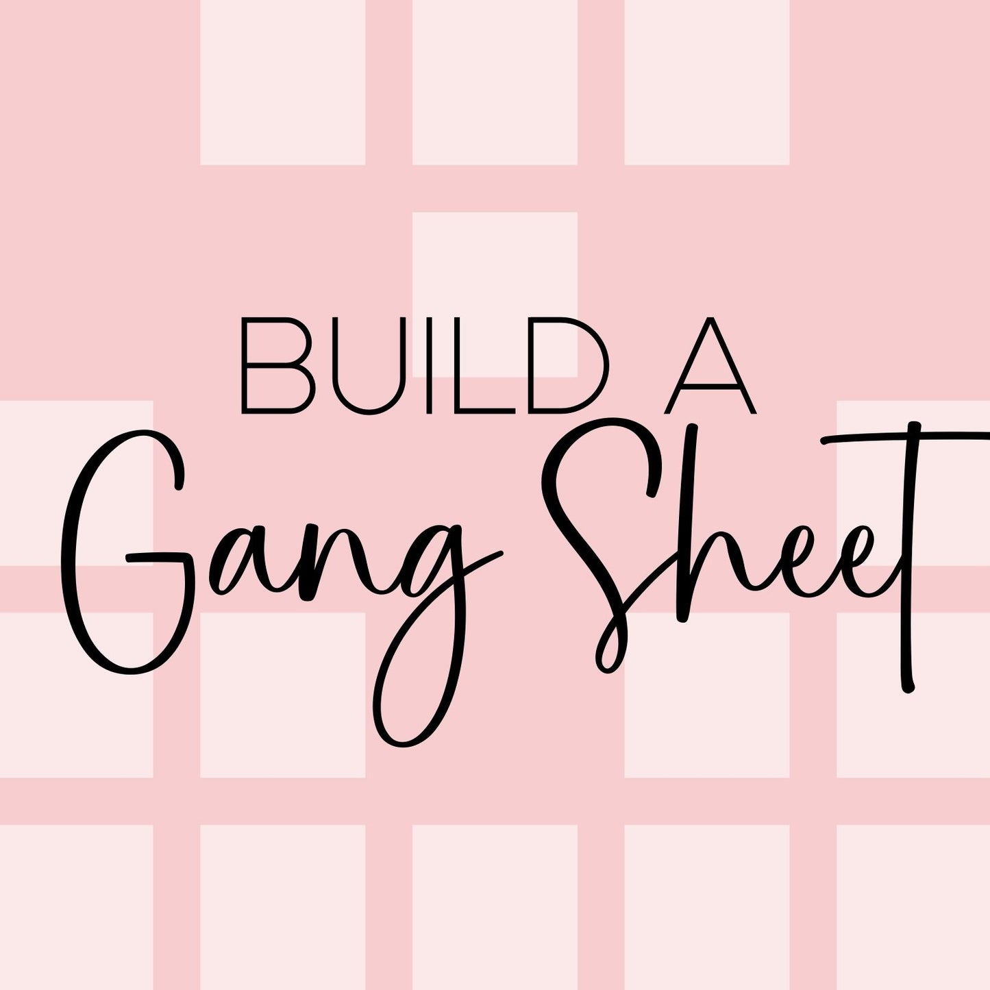 build a gang sheet