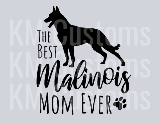Best Malinois Mom DTF Transfer