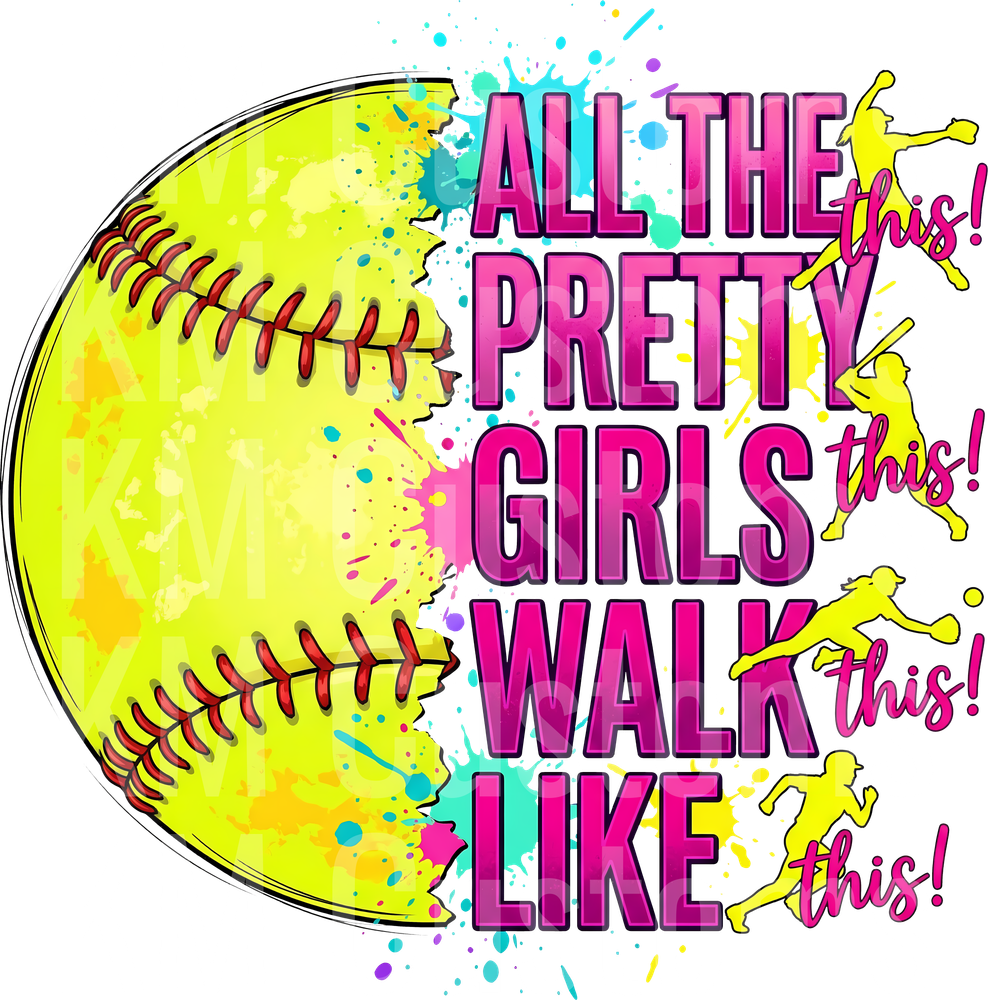 Pretty Girls Walk Like