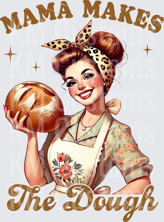 Mama Makes The Dough