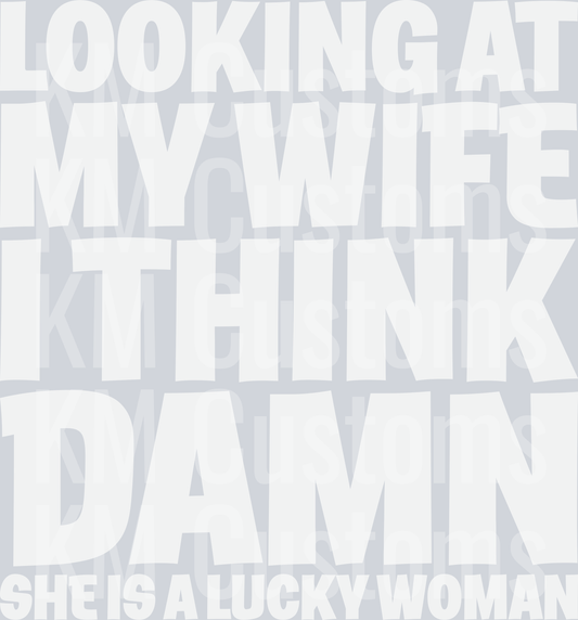Looking At My Wife