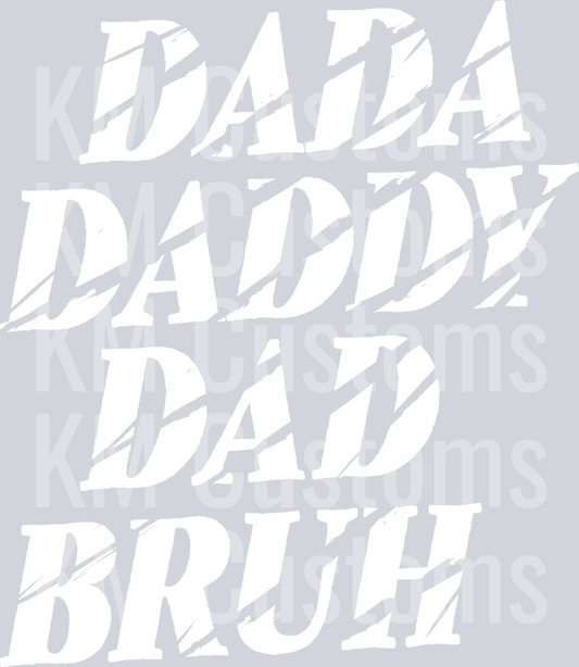 DADA DADDY DAD BRUH