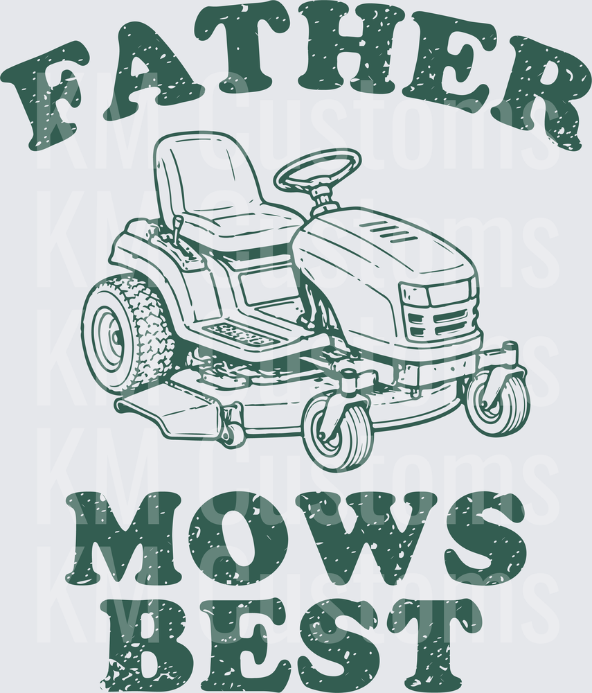 Father Mows Best
