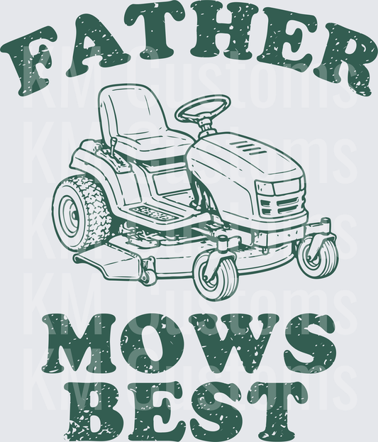 Father Mows Best