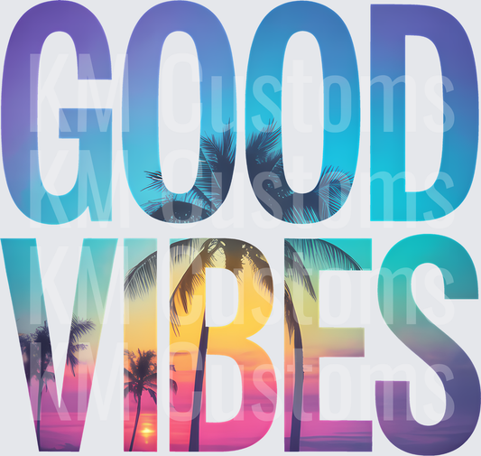 Good Vibes