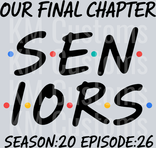 Our Final Chapter Seniors 2026 DTF Transfer