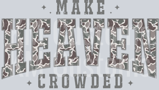 Make Heaven Crowded Camo