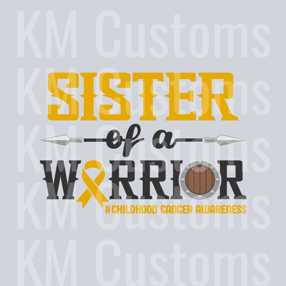 Sister Of A Warrior Childhood Cancer DTF Transfer