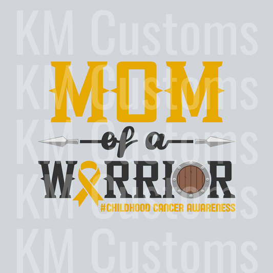 Mom Of A Warrior Childhood Cancer DTF Transfer