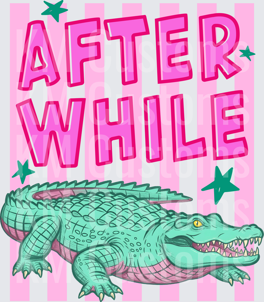 After Awhile Crocodile