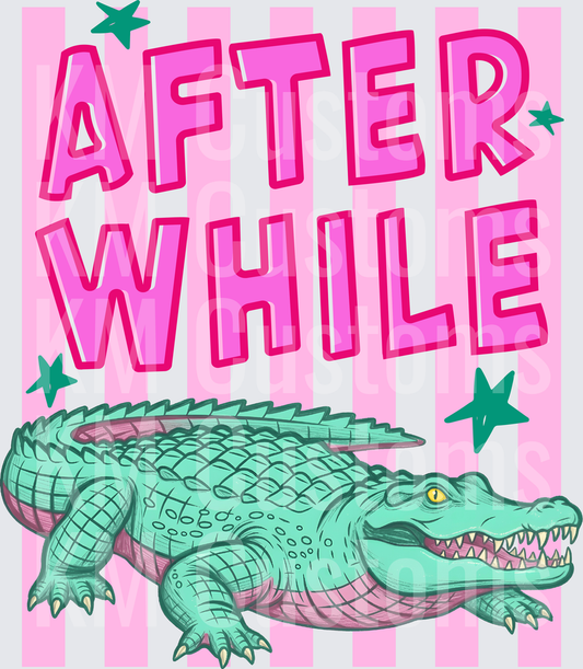 After Awhile Crocodile