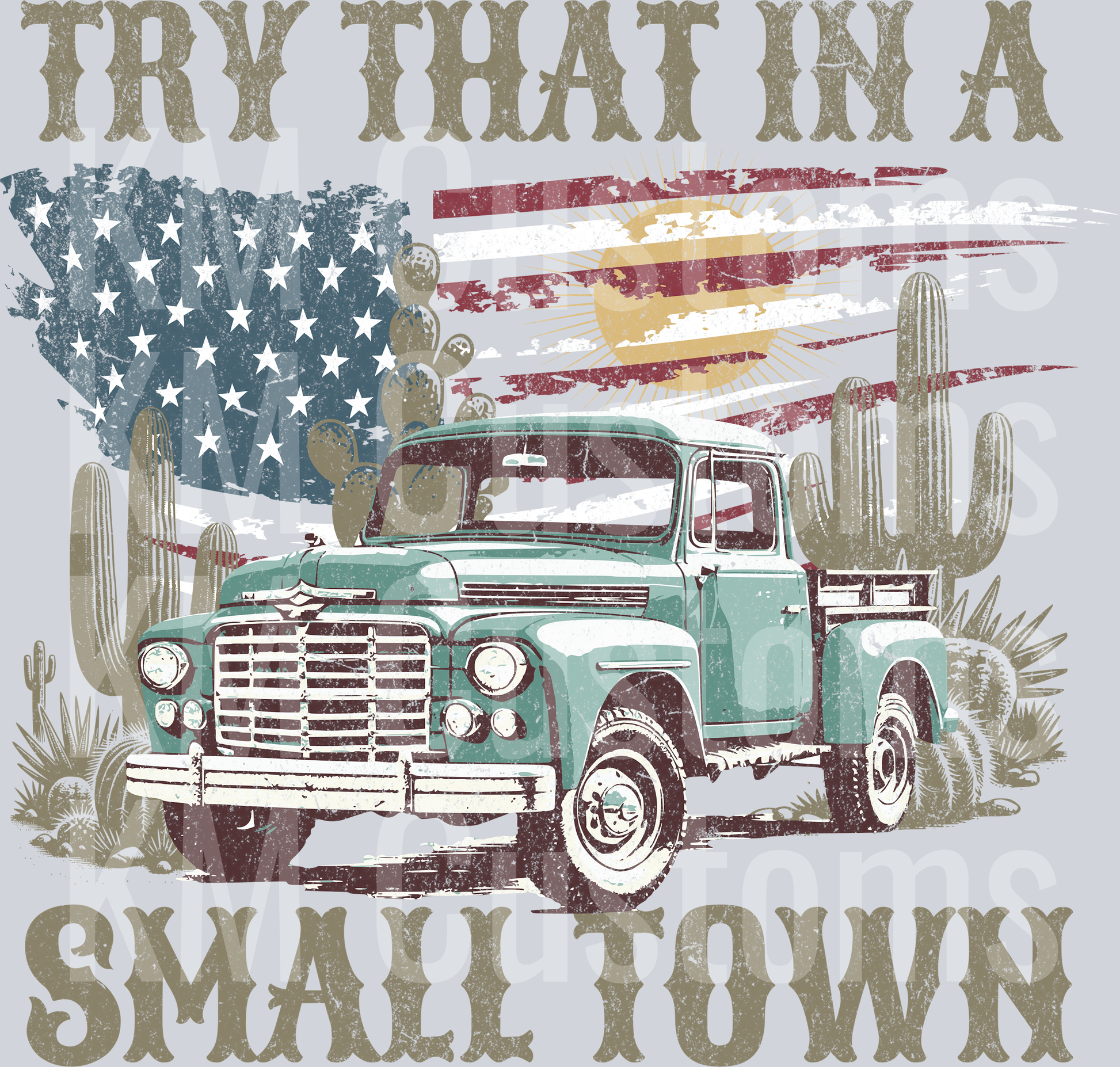 Try That In A Small Town