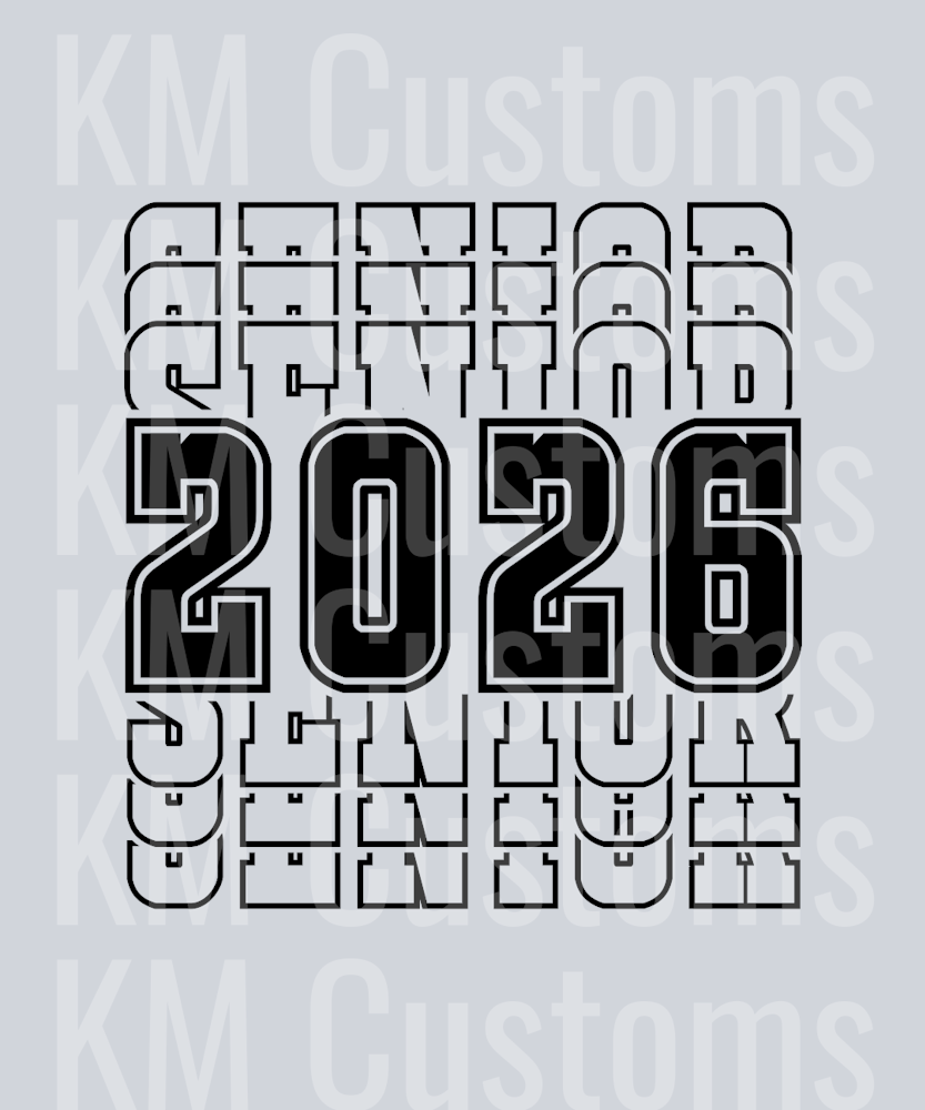 Senior 2026 Stacked - Black DTF Transfer 9893438488871 – KM Customs
