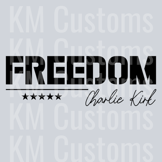 Charlie Kirk Freedom DTF Transfer