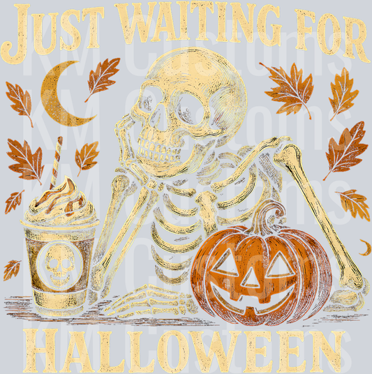 Just Waiting for Halloween DTF Transfer