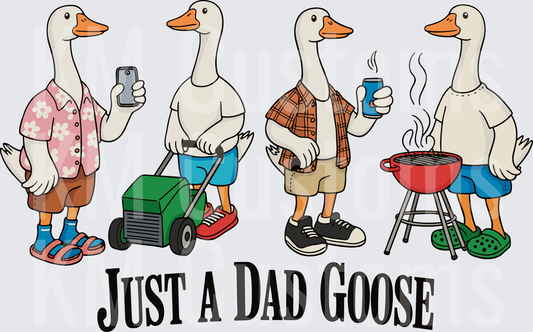 Just A Dad Goose