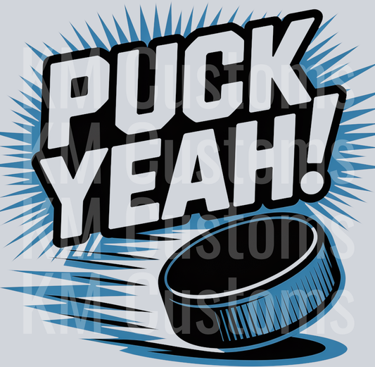 Puck Yeah! DTF Transfer