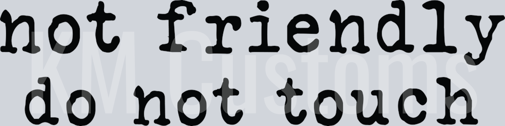 Not Friendly